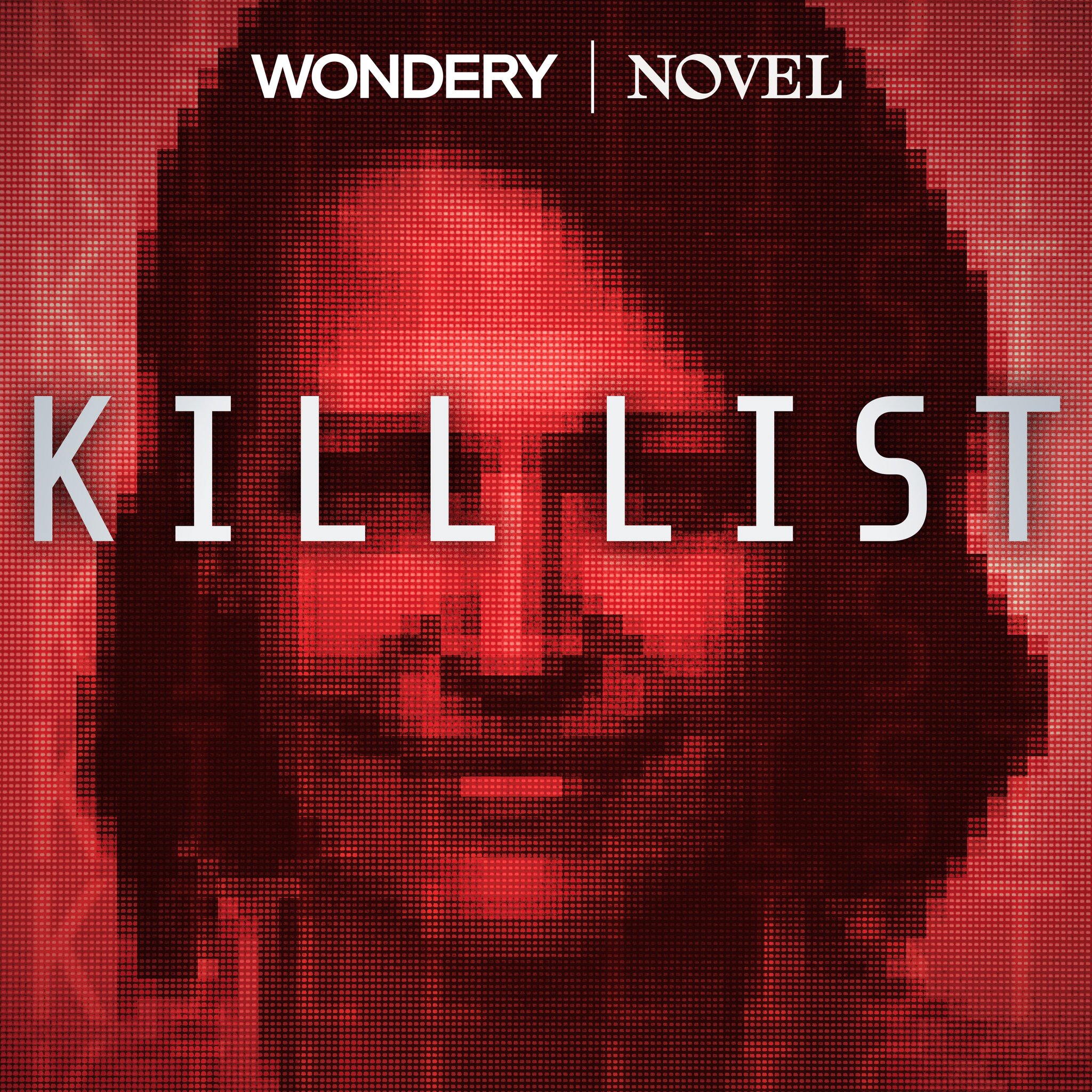 Kill List I Wondery + Novel I Indie House PR